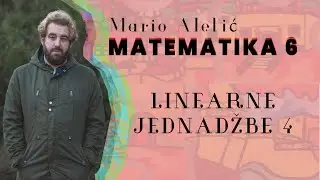 6. razred: Linearne jednadžbe 4
