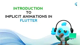 Master basics of implicit animation in one shot || Implicit animation in flutter in one video