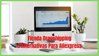 9 Alternativas de Aliexpress Para Tienda Dropshipping Para Envios Rápidos de Estados Unidos