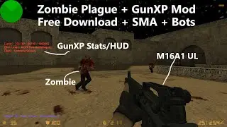 [NEW] CS 1.6 Zombie Plague Mod + GunXP + Free Download Link + Free SMA + Bots (2020)