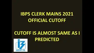 IBPS CLERK MAINS 2021 FINAL CUTOFF STATEWISE....