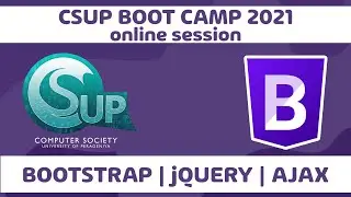 CSUP Boot Camp 2021 - Bootstrap, jQuery & AJAX Day 02