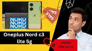 OnePlus Nord C3 lite 5G unboxing || वनप्लस नॉर्ड सी3 लाइट 5जी अनबॉक्सिंग #unboxing