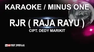 KARAOKE / MINUS ONE RJR (RAJA RAYU)  LAGU DAYAK 2020 | AUDIO OFFICIAL