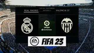 Real Madrid vs Valencia CF | LaLiga | Estadio Santiago Bernabéu | FIFA 23 | PC Gameplay
