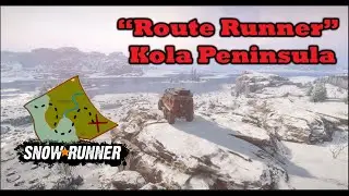 Search & Recover | KOLA PENINSULA | A Guide To Understanding & Navigating SnowRunner Maps