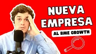 🔎 LA EMPRESA QUE QUIERE COTIZAR EN EL BME GROWTH es... ⌘