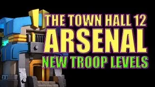 THE TOWN HALL 12 ARSENAL - Sneak Peek - Clash of Clans