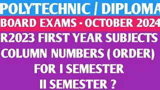 BOARD EXAM OCTOBER 2024 |FIRST YEAR REGULATION 2023 SUBJECTS ORDER LIST | I SEMESTER AND II SEMESTER