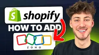 How To Add Zoho on Shopify (2024 Updated Tutorial)