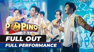FULL OUT performs “Tuloy” | PoPinoy (Episode 22)