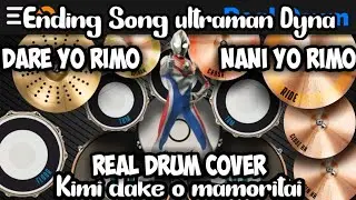 Ultraman Dyna Ending Song 