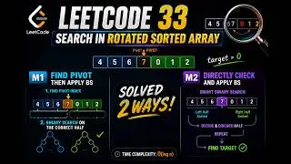 LeetCode 33 | Search in Rotated Sorted Array | 2 Binary Search Approaches | Java