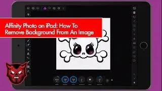 Affinity Photo for iPad: How To Remove A Background From An Image