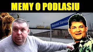Historia Memów - Podlasie