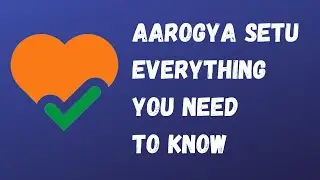 Aarogya Setu | Everything you need to know | Contact Tracing | DP3T Protocol