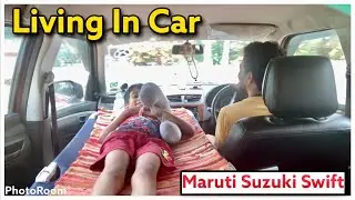 Swift Ko Bana Diya Caravan 🚗 | Motorhome | Sleeping In Car | Feelthelife