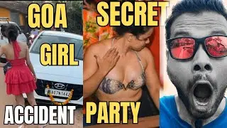Goa Girl Accident | Secret House Party | Anjuna Flea Market #goanightlife #party #anjunabeach