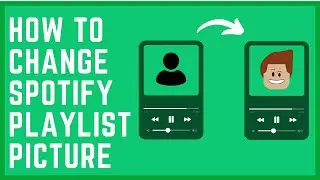 How To Change Spotify Playlist Picture