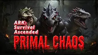 PRIMAL CHAOS - 01 серия | ARK Survival Ascended на XBOX Series X