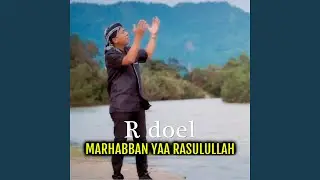 Marhabban Yaa Rasulullah