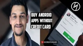 How to buy Apps from Google Playstore without Credit Card | CreatorShed