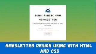 Newsletter Design Using With HTML AND CSS || Code Mark