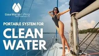Portable System to get Drinking Water on a Boat: SeaWater Pro Mini Portable Watermaker