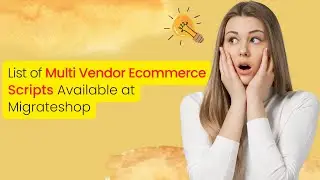 5 Best Multivendor eCommerce Scripts At Migrateshop