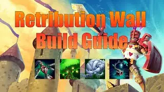 [OUTDATED] So Trees got nerfed... What now? (Retribution Wall Build Guide)