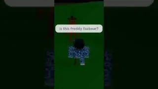 is this freddy fazbear?|ROBLOX