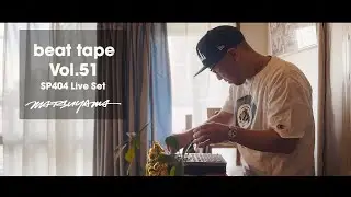beat tape Vol.51 SP404 Live Set - Matsuyama  