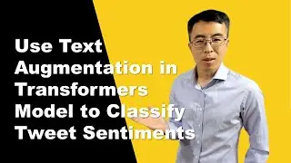Text Augmentation To Boost NLP Model Performance (Part 3/3)
