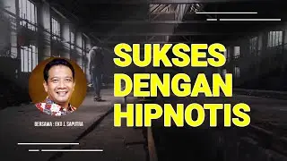 HYPNOSIS VIDEO 11 - ACHIEVING SUCCESS THROUGH HYPNOSIS