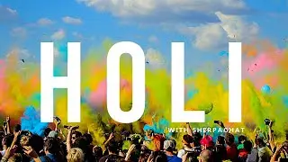Go Wild In Holi  | SherpaChat