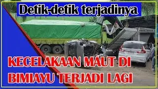 DETIK-DETIK DAN KRONOLOGI KECELAKAAN MAUT BUMIAYU hati2 saat COD yah