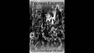 Thomas Ligotti - The Order of Illusion - Audio Reading