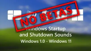 Windows Startup and Shutdown Sounds (no betas and codenames) [2025]