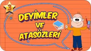 3. Sınıf Türkçe: Deyimler ve Atasözleri 