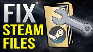 [Updated 2023] How To Repair Steam Files