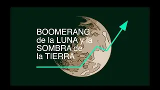 Boomerang de la LUNA con la SOMBRA de la TIERRA