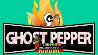 Ghost Pepper Riddim - Various Artists (Upsetta Records, Loud City Music) Dancehall 2023