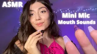 ASMR Mini Mic Mouth Sounds 😛🎙Spit Painting, Inaudible Whispers, Mic Nibbling, Kissses +💋