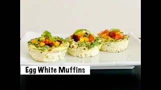 Egg White Muffins | High Protein Breakfast | Quick and Easy