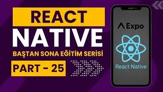 Part 25 React Native Expo Serisi | Redux ile Sepet Yönetimi – Bölüm 1: Kurulum & Temel İşlemler