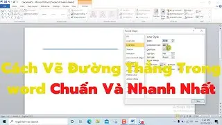 Thủ thuật máy tính. Cách vẽ đường thẳng trong word chuẩn và nhanh nhất