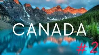 #2 Incredible landscapes of Canada