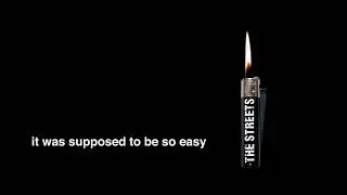The Streets - It Was Supposed To Be So Easy (Official Audio)