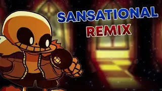 Friday Night Funkin' Indie Cross - Sansational | REMIX