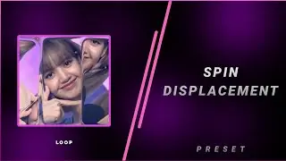 Spin displacement Preset link || Alight motion spin displacement + rotation. #alightmotion
